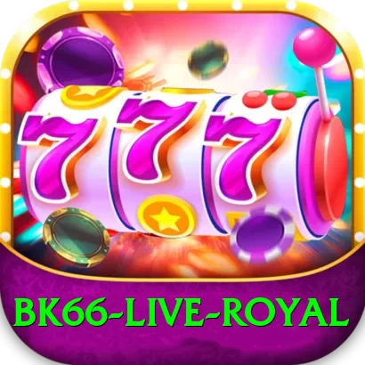 bk66 Live Royal - 2