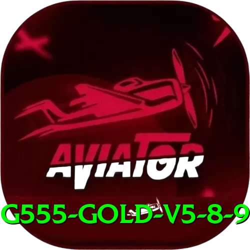 g555 - Gold v5.8.9 - 2