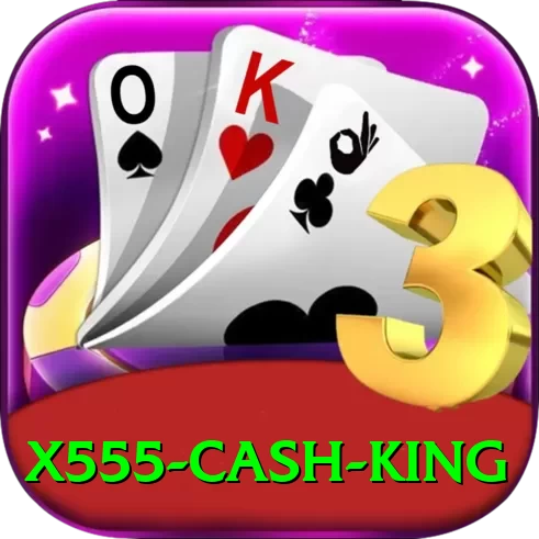 X555 Cash King - 2
